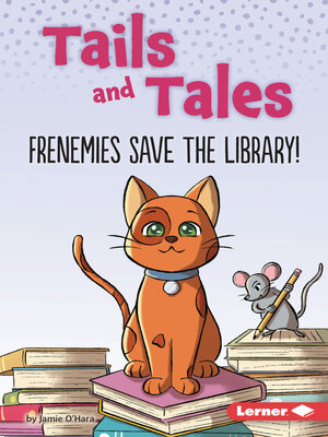 cover image of Frenemies Save the Library!